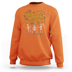 There's Some Horrors In This House Spooky Halloween Skeleton Sweatshirt TS02 Printyourwear