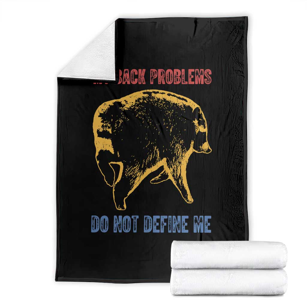Funny Jimothy Meme Back Pain Humor Throw Blanket My Back Problems Do Not Define Me Viral Seattle Raccoon TS02 Black Print Your Wear