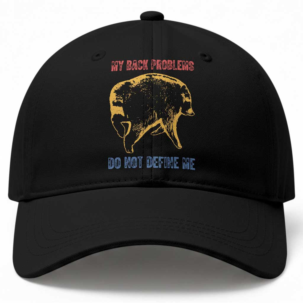 Funny Jimothy Meme Back Pain Humor Baseball Cap My Back Problems Do Not Define Me Viral Seattle Raccoon TS02 Print Your Wear