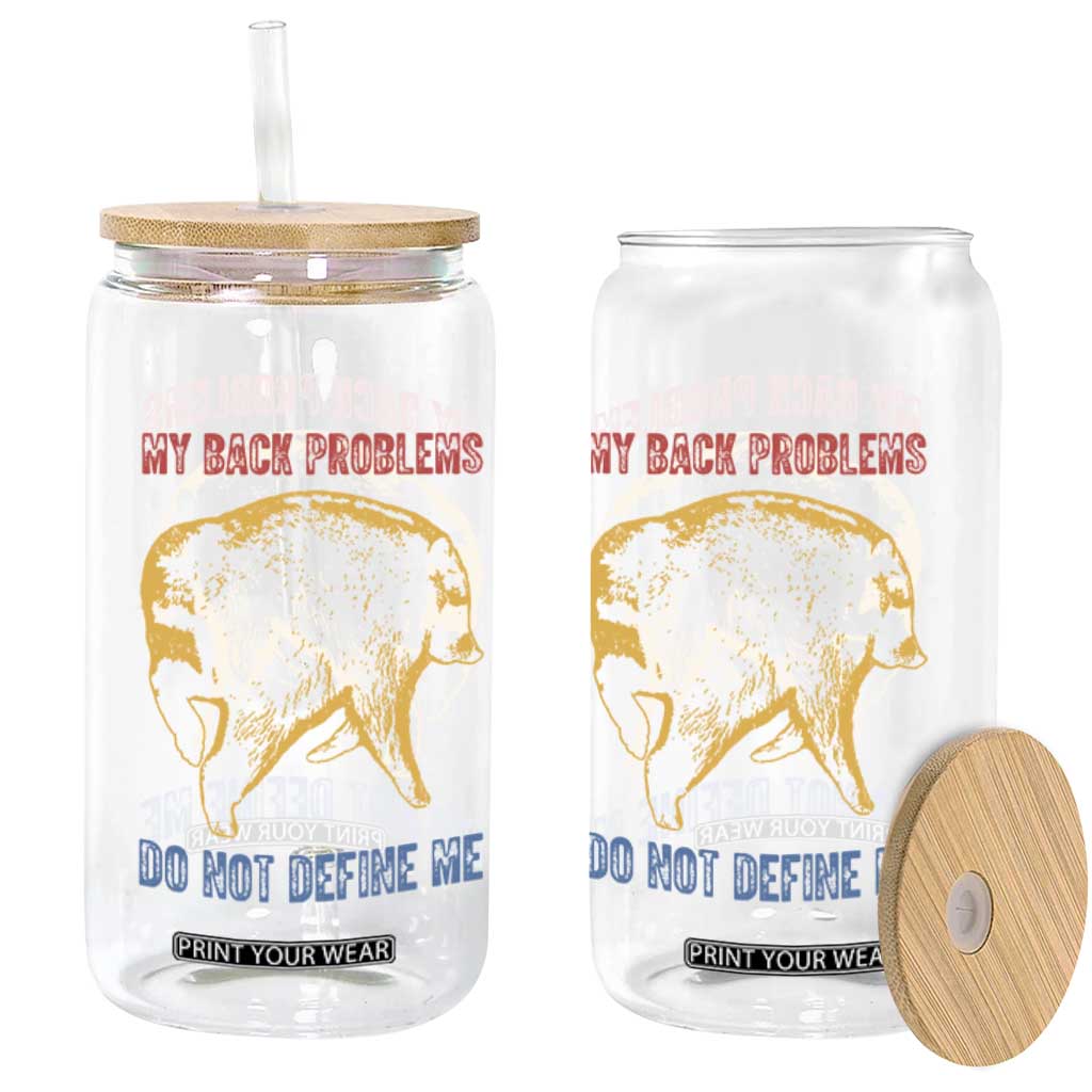 Funny Jimothy Meme Back Pain Humor Glass Can My Back Problems Do Not Define Me Viral Seattle Raccoon TS02 Print Your Wear