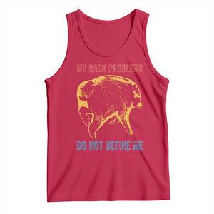 Funny Jimothy Meme Back Pain Humor Tank Top My Back Problems Do Not Define Me Viral Seattle Raccoon TS02 Red Print Your Wear