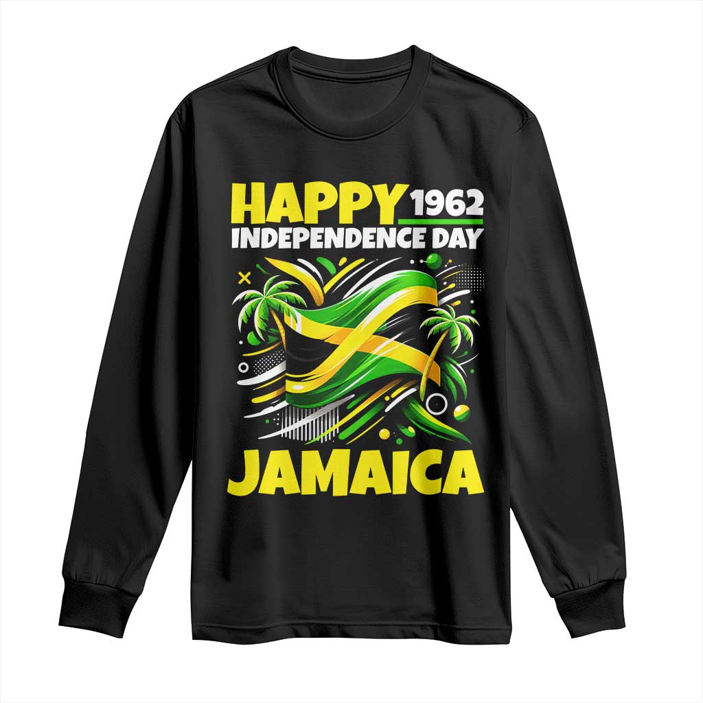 Happy Jamaican Independence Day 1962 Graphic Long Sleeve Shirt Jamaica Waving Flag and Palm Trees Caribbean Pride TS02 Black Print Your Wear