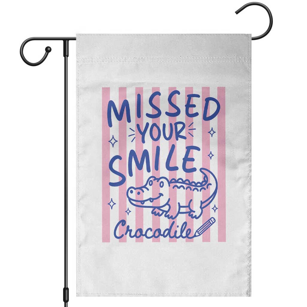 Cute Crocodile Pun Back To School Retro Preppy Garden Flag Missed Your Smile Crocodile TS02 White Print Your Wear