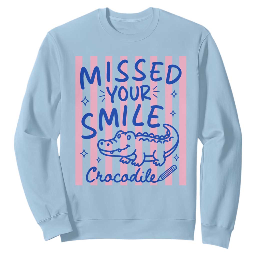 Cute Crocodile Pun Back To School Retro Preppy Sweatshirt Missed Your Smile Crocodile TS02 Light Blue Print Your Wear