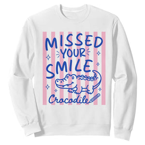 Cute Crocodile Pun Back To School Retro Preppy Sweatshirt Missed Your Smile Crocodile TS02 White Print Your Wear