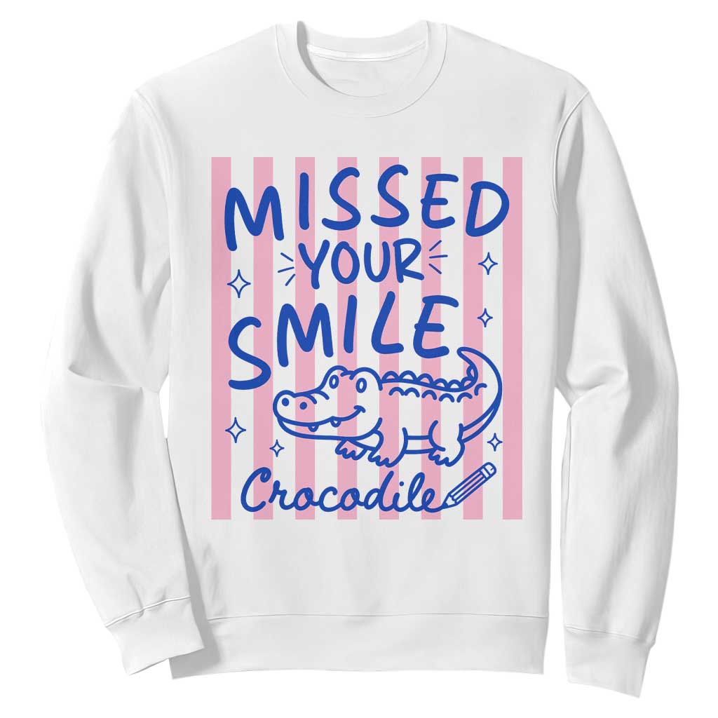 Cute Crocodile Pun Back To School Retro Preppy Sweatshirt Missed Your Smile Crocodile TS02 White Print Your Wear