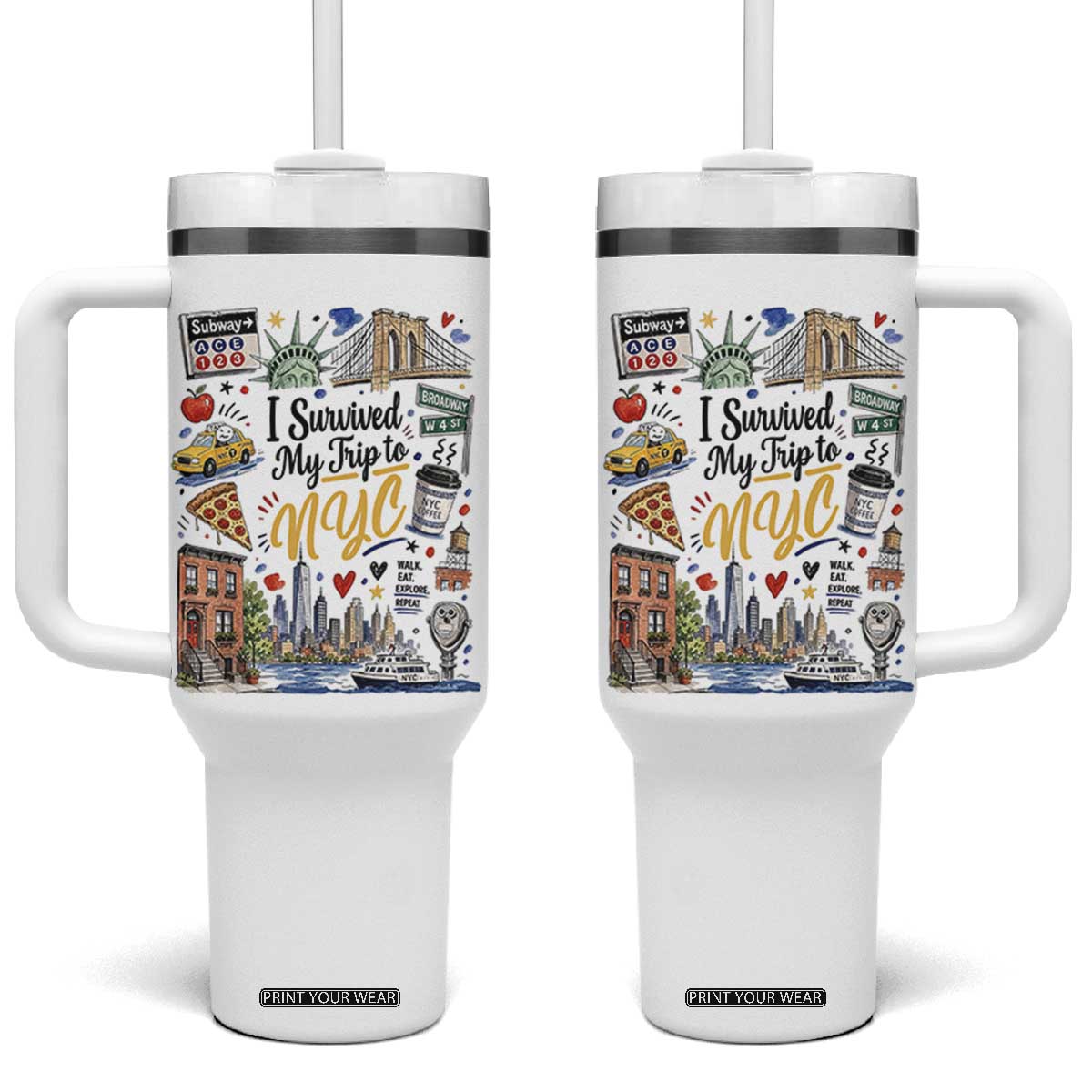 I Survived My Trip To NYC Iconic Symbols Graphic Tumbler With Handle Funny New York City Travel Humor Vacation Souvernir TS02 One Size: 40 oz White Print Your Wear
