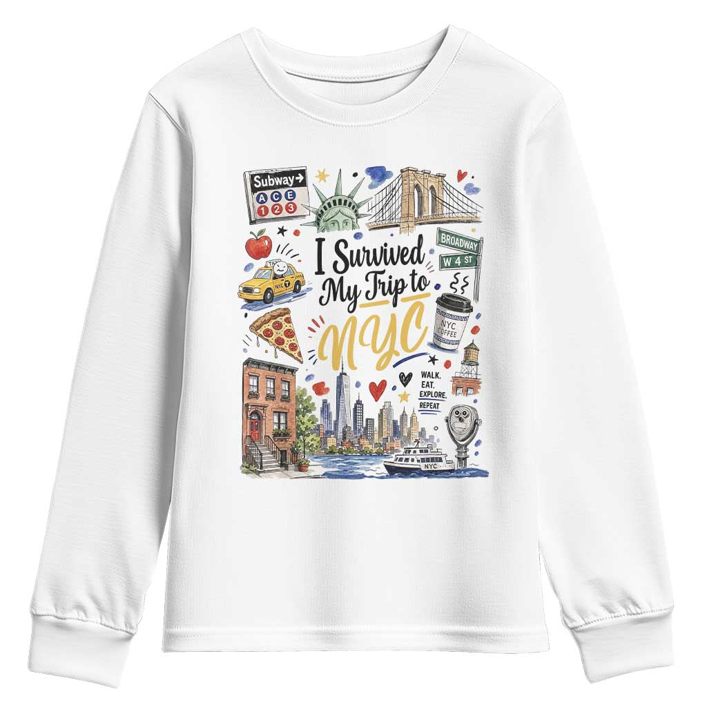 I Survived My Trip To NYC Iconic Symbols Graphic Youth Sweatshirt Funny New York City Travel Humor Vacation Souvernir TS02 White Print Your Wear