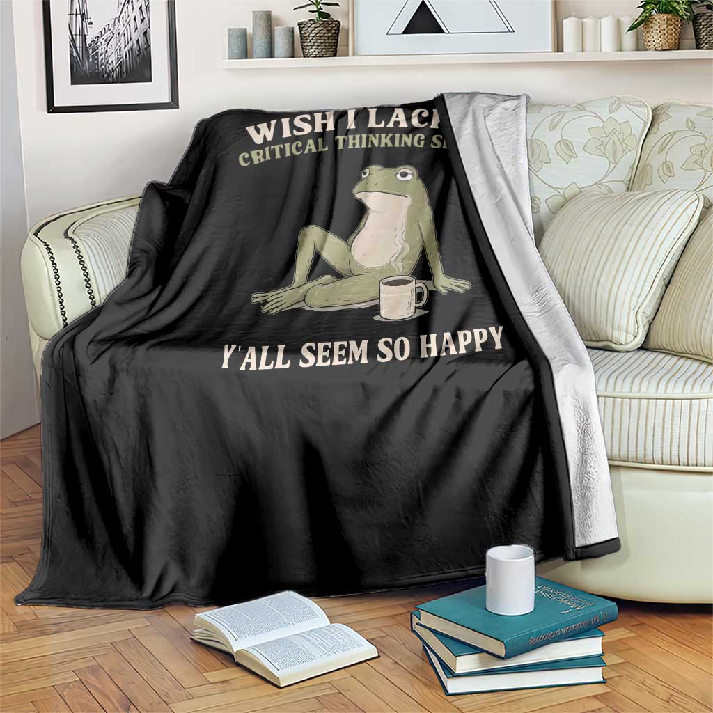 Funny Overthinking Frog Drinking Coffee Meme Throw Blanket What If Everyone Else Is Just Underthinking TS02 Print Your Wear