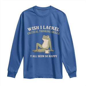 Funny Overthinking Frog Drinking Coffee Meme Long Sleeve Shirt What If Everyone Else Is Just Underthinking TS02 Royal Blue Print Your Wear