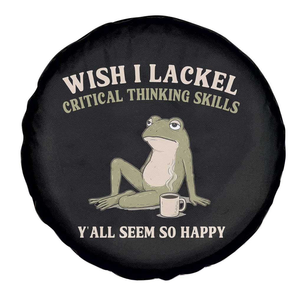 Funny Overthinking Frog Drinking Coffee Meme Spare Tire Cover What If Everyone Else Is Just Underthinking TS02 Print Your Wear