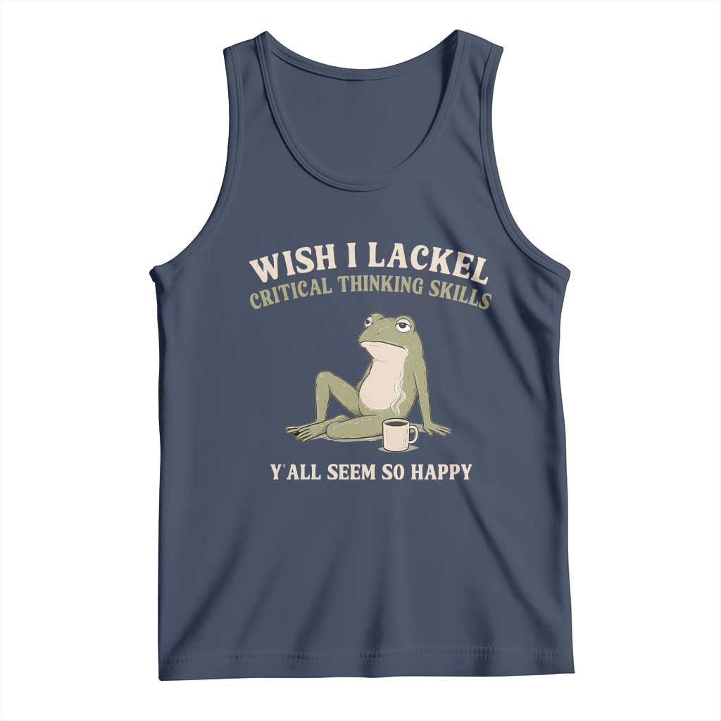 Funny Overthinking Frog Drinking Coffee Meme Tank Top What If Everyone Else Is Just Underthinking TS02 Navy Print Your Wear