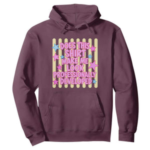 Does This Shirt Make Me Look Professionally Developed Hoodie Y2K Retro Stars Funny Professional Development Workplace Humor TS02 Maroon Print Your Wear