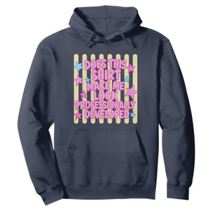 Does This Shirt Make Me Look Professionally Developed Hoodie Y2K Retro Stars Funny Professional Development Workplace Humor TS02 Navy Print Your Wear