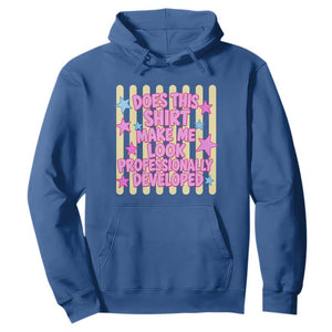 Does This Shirt Make Me Look Professionally Developed Hoodie Y2K Retro Stars Funny Professional Development Workplace Humor TS02 Royal Blue Print Your Wear