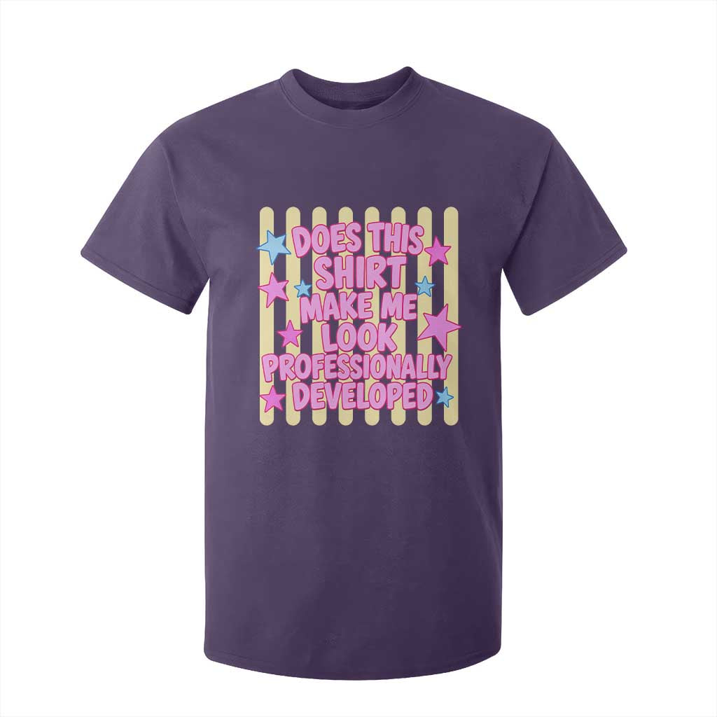 Does This Shirt Make Me Look Professionally Developed T Shirt For Kid Y2K Retro Stars Funny Professional Development Workplace Humor TS02 Purple Print Your Wear