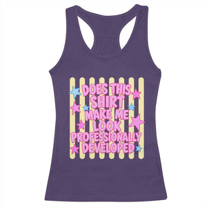 Does This Shirt Make Me Look Professionally Developed Racerback Tank Top Y2K Retro Stars Funny Professional Development Workplace Humor TS02 Purple Print Your Wear
