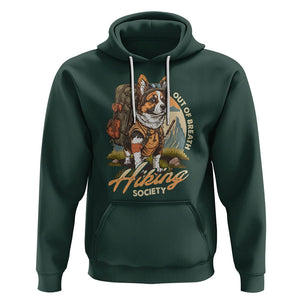 Funny Hiking Dog Hoodie Out Of Breath Hiking Society Don't Worry I'll Be There In A Minute TS02 Dark Forest Green Printyourwear