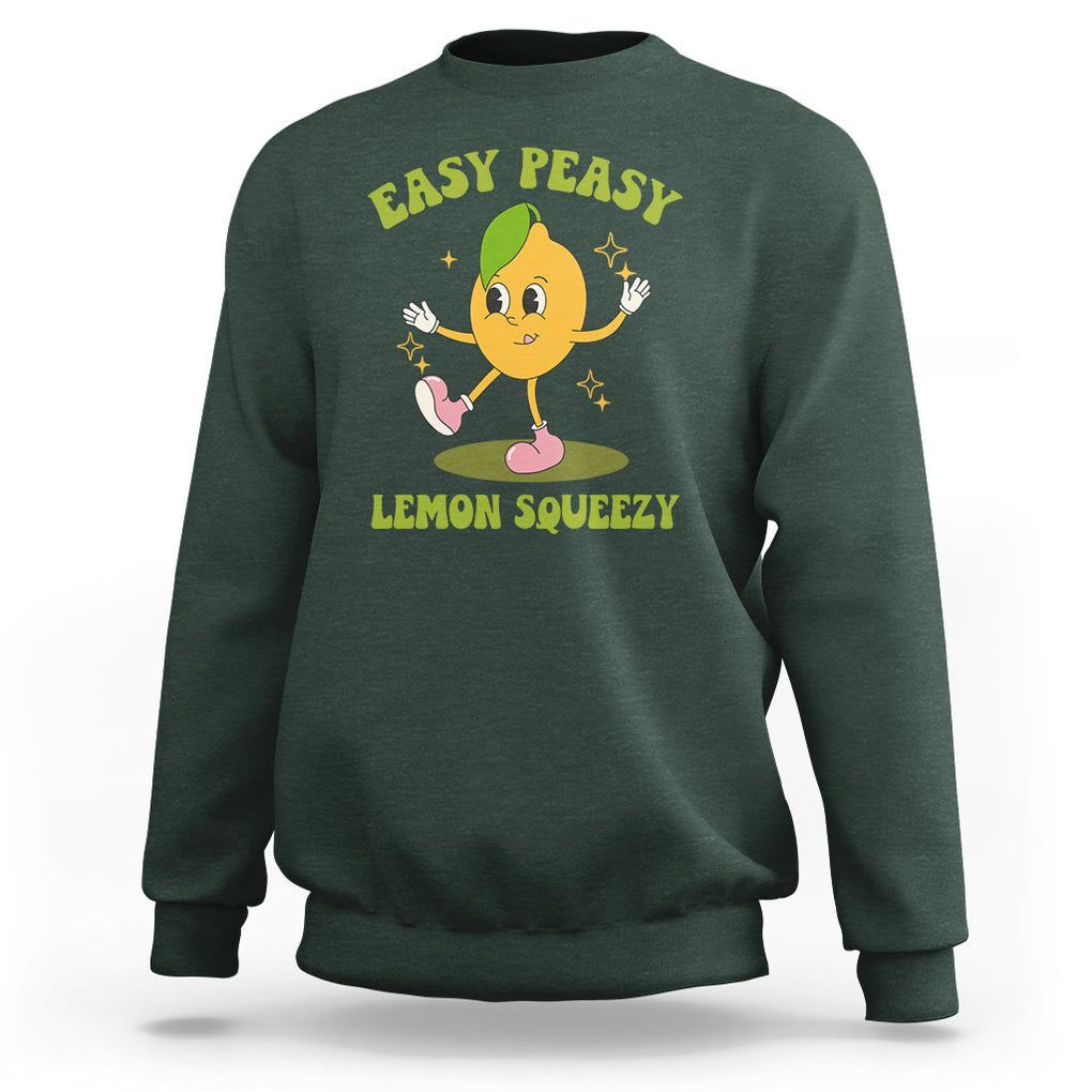 Sarcastic Quotes Sweatshirt Easy Peasy Lemon Squeezy Lemonade Lemon Funny Quotes TS02 Dark Forest Green Printyourwear
