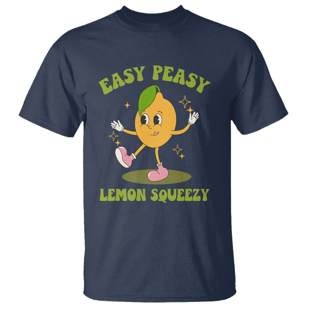 Sarcastic Quotes T Shirt Easy Peasy Lemon Squeezy Lemonade Lemon Funny Quotes TS02 Navy Printyourwear
