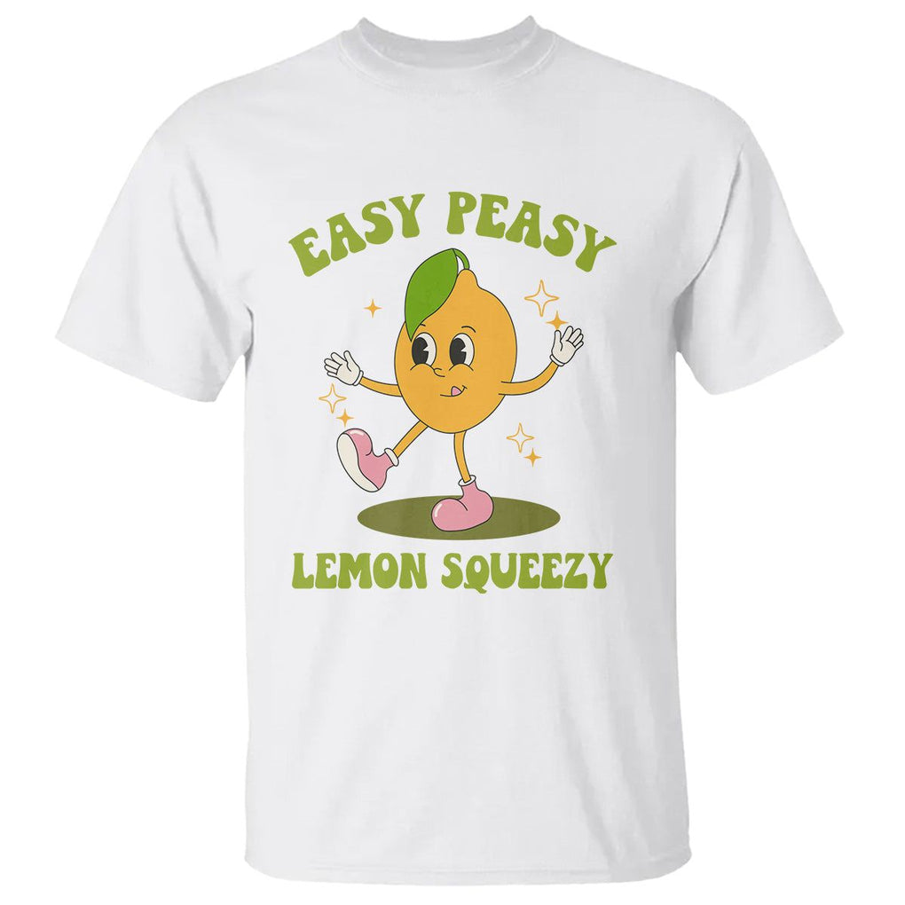 Sarcastic Quotes T Shirt Easy Peasy Lemon Squeezy Lemonade Lemon Funny Quotes TS02 White Printyourwear