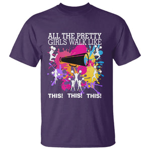 Funny Cheer Girls T Shirt All The Pretty Girls Walk Like This This This Cheerleader Cheerleading TS02 Purple Printyourwear