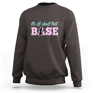 Cheerleading Sweatshirt All About That Base Cheerleader Cheer Girls TS02 Dark Chocolate Printyourwear