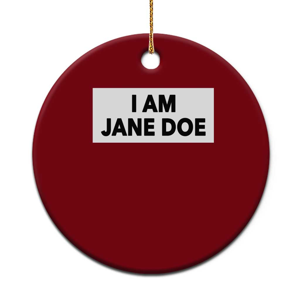 I Am Jane Doe Box Statement Minimalist Ceramic Ornament Solidarity Movement Survivor Support