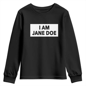 I Am Jane Doe Box Statement Minimalist Youth Sweatshirt Solidarity Movement Survivor Support