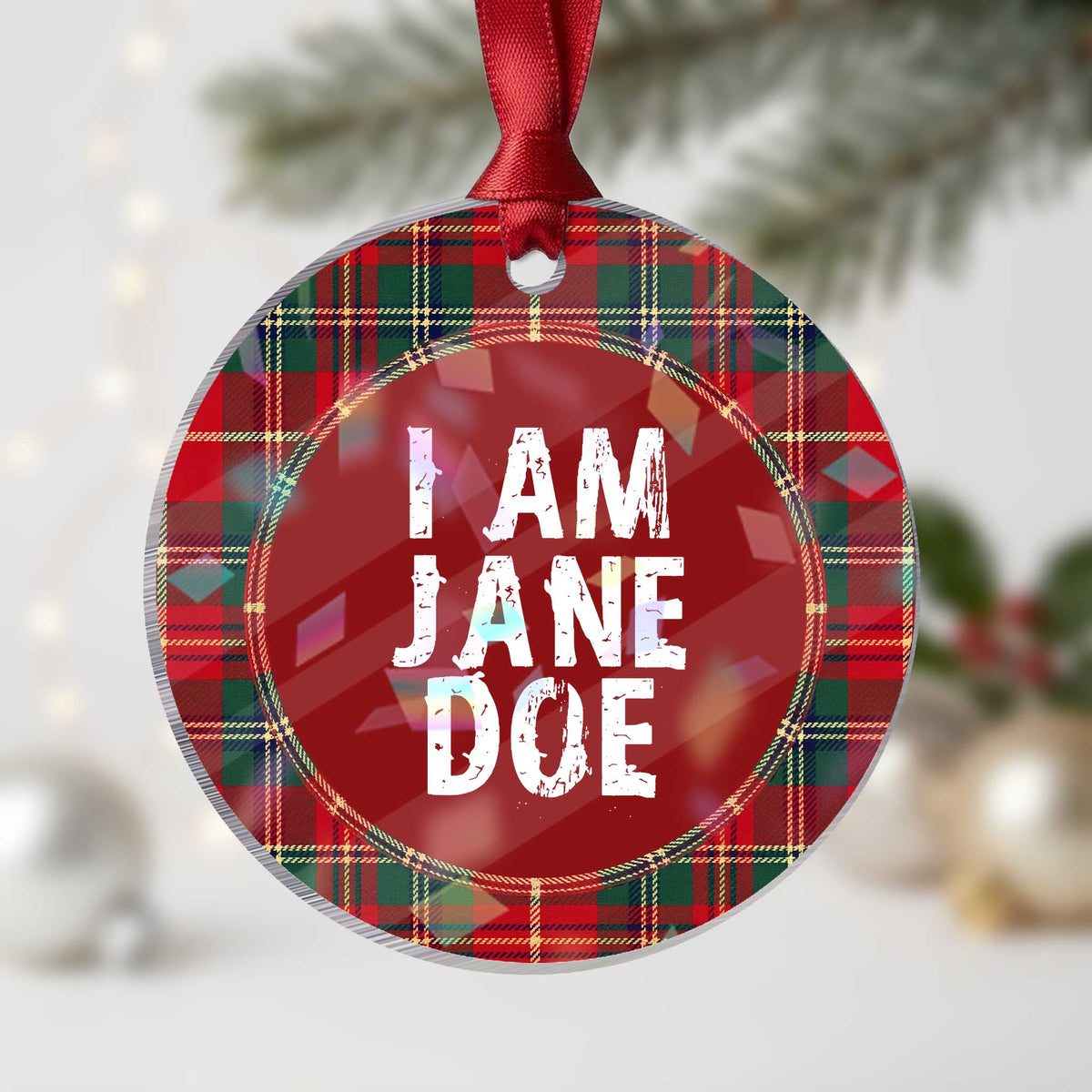 I Am Jane Doe Distressed Holographic Acrylic Ornament Solidarity Survivor Support Human Rights Statement