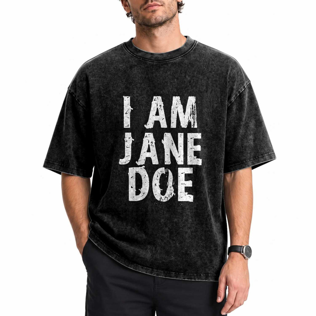 I Am Jane Doe Distressed Washed Cotton T-Shirt Solidarity Survivor Support Human Rights Statement