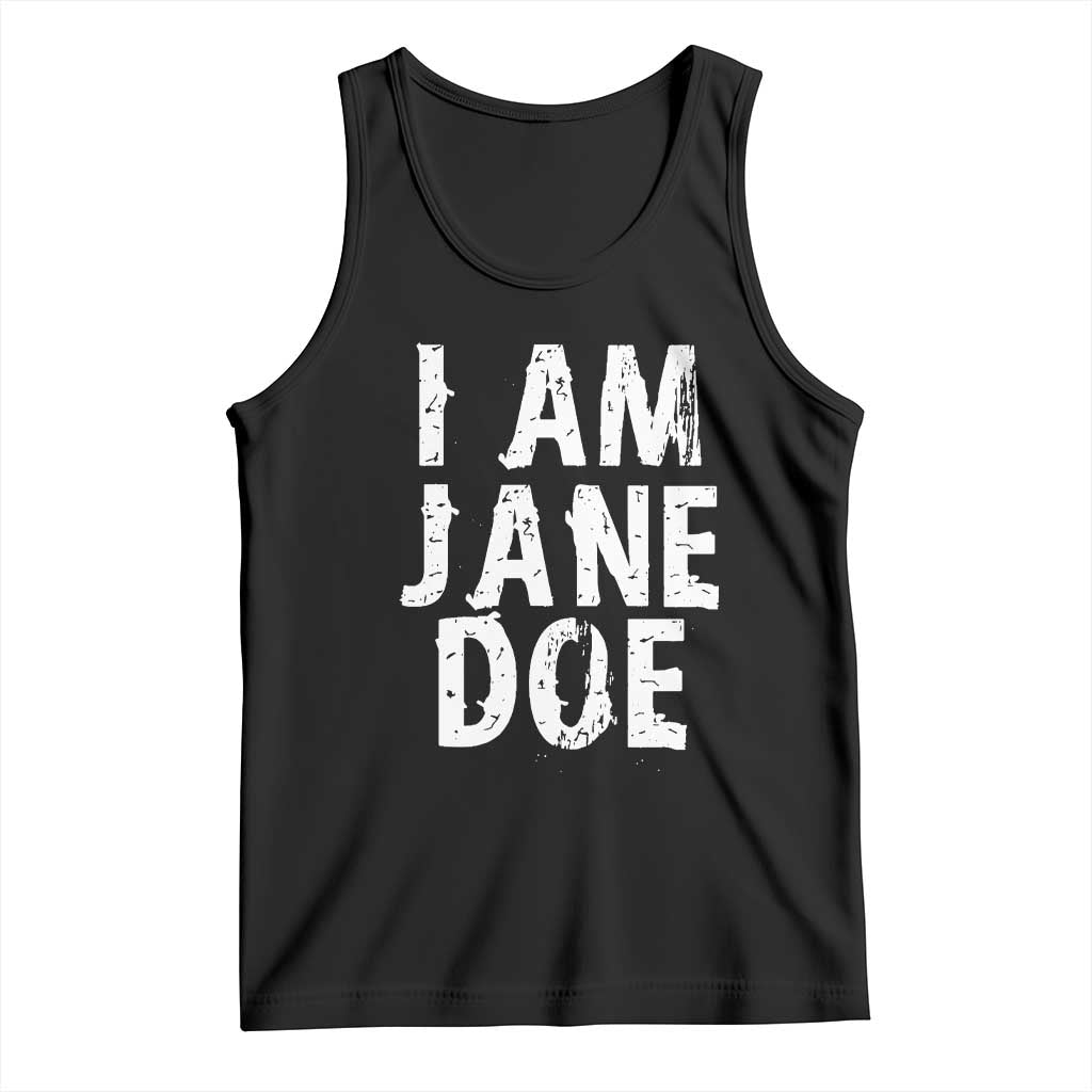 I Am Jane Doe Distressed Tank Top Solidarity Survivor Support Human Rights Statement