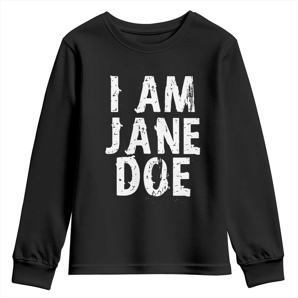 I Am Jane Doe Distressed Youth Sweatshirt Solidarity Survivor Support Human Rights Statement