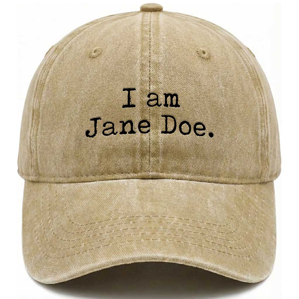 I Am Jane Doe Vintage Washed Cotton Baseball Cap Solidarity Movement Womens Survivor Support