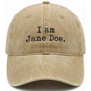 I Am Jane Doe Vintage Washed Cotton Baseball Cap Solidarity Movement Womens Survivor Support