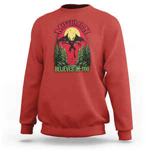 Mothman Sweatshirt Believes In You Cryptid Cryptozoology TS02 Red Printyourwear