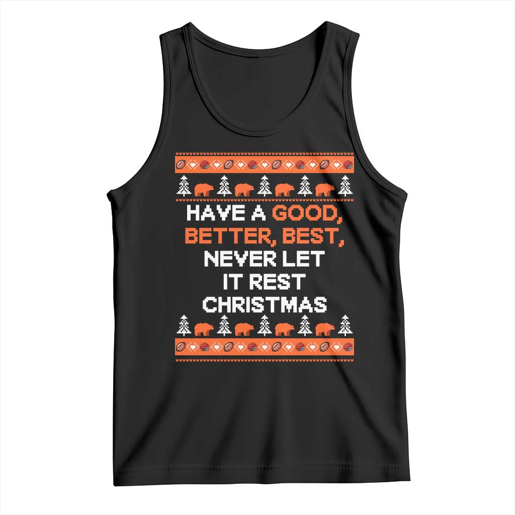 Good Better Best Christmas Inspirational Tank Top Never Let It Rest CFB Sports Fans Ugly Sweater Style TS02 Black Print Your Wear