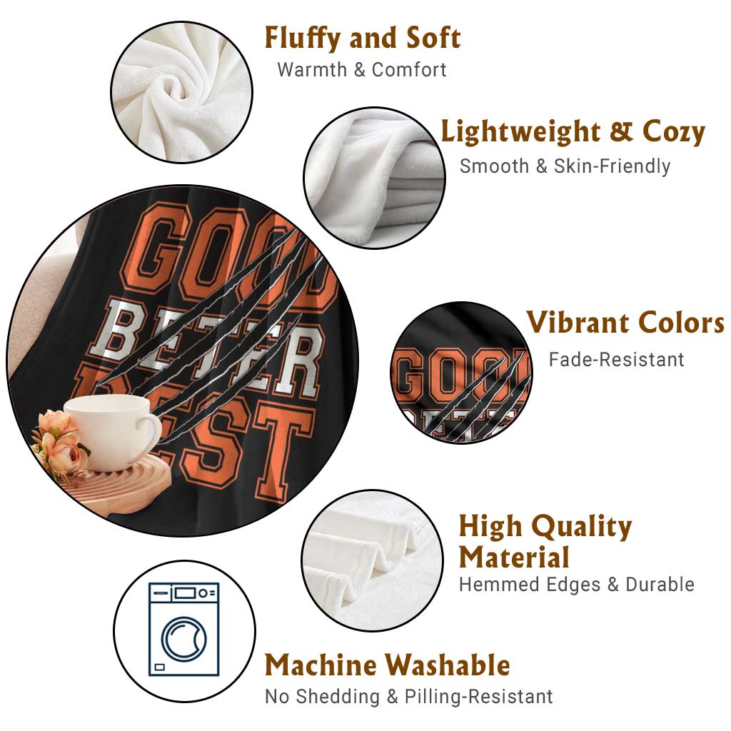 Good Better Best CFB Inspirational Throw Blanket Claw Scratch Graphic for Sports Fan TS02 Print Your Wear