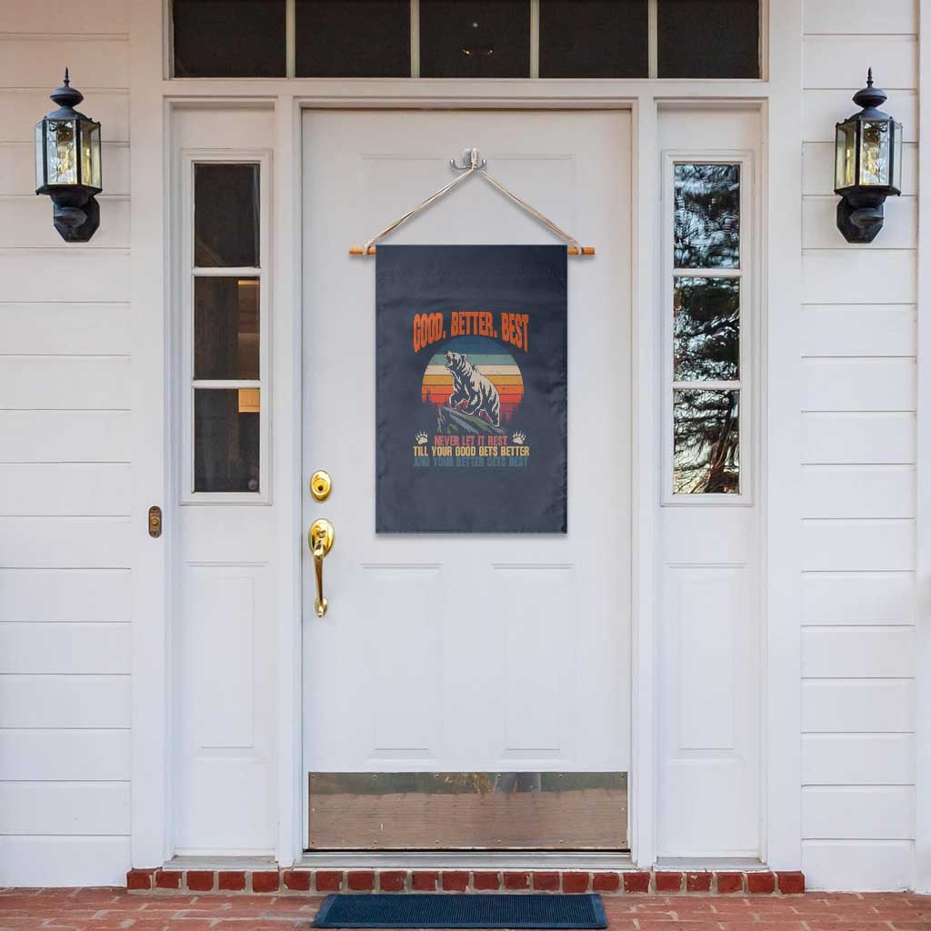 Retro Mountain Bear Outdoor Adventure Garden Flag Good Better Best Inspiration Motivation TS02 Print Your Wear
