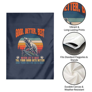 Retro Mountain Bear Outdoor Adventure Garden Flag Good Better Best Inspiration Motivation TS02 Print Your Wear