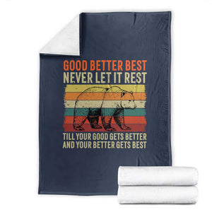 Good Better Best Motivational Throw Blanket Retro Never Let It Rest TS02 Navy Print Your Wear