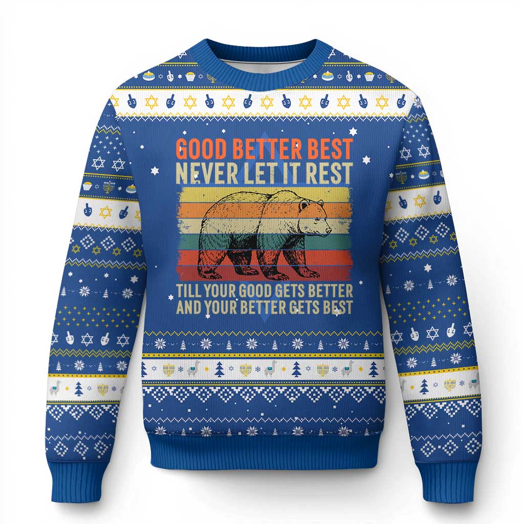 Good Better Best Motivational Hanukkah Ugly Sweater Retro Never Let It Rest TS02 Blue White Print Your Wear