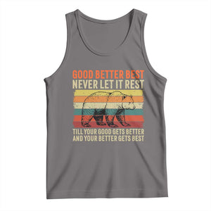 Good Better Best Motivational Tank Top Retro Never Let It Rest TS02 Deep Heather Print Your Wear