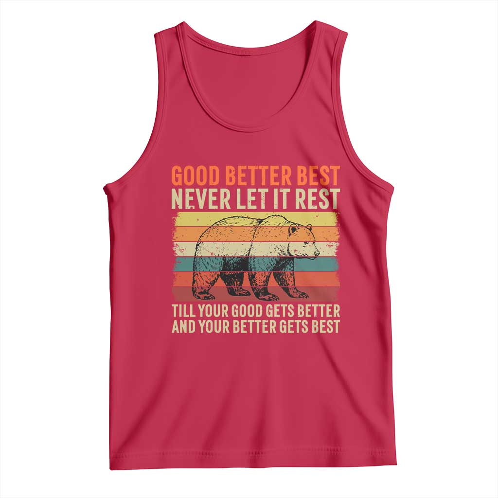 Good Better Best Motivational Tank Top Retro Never Let It Rest TS02 Red Print Your Wear
