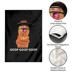 Goop Goop Goop Meme Garden Flag Unhinged Cowboy Peanut Core Weirdos TS02 Print Your Wear