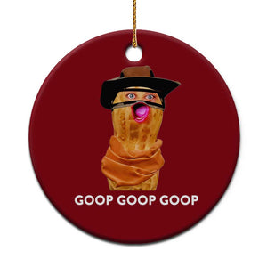 Goop Goop Goop Meme Ceramic Ornament Unhinged Cowboy Peanut Core Weirdos TS02 1pc Red Print Your Wear