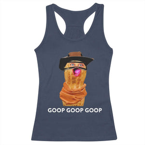 Goop Goop Goop Meme Racerback Tank Top Unhinged Cowboy Peanut Core Weirdos TS02 Navy Print Your Wear