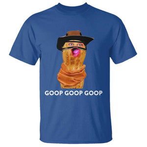 Goop Goop Goop Meme T Shirt Unhinged Cowboy Peanut Core Weirdos TS02 Royal Blue Print Your Wear
