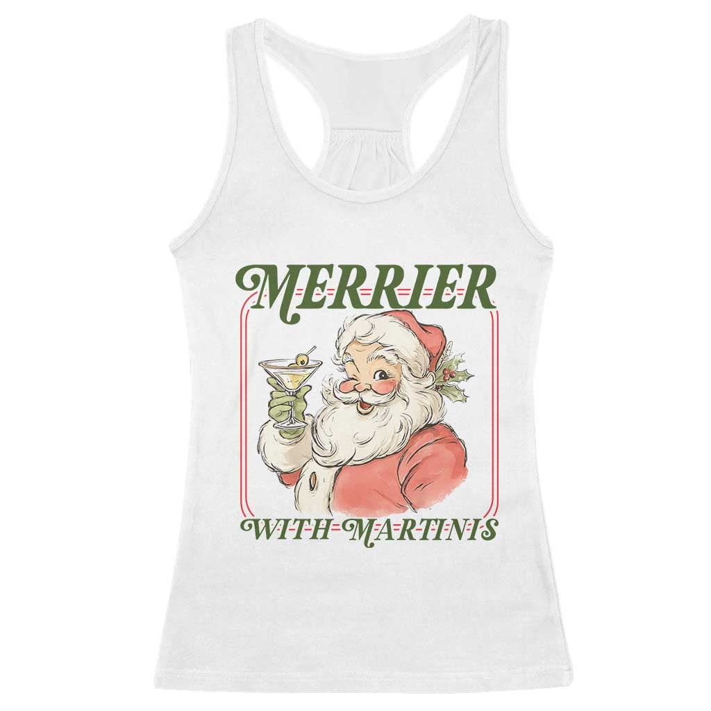 Merrier With Martinis Racerback Tank Top Funny Retro Santa Christmas Cocktail Lover TS02 White Print Your Wear