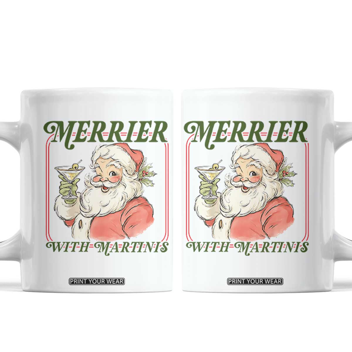 Merrier With Martinis Coffee Mug Funny Retro Santa Christmas Cocktail Lover TS02 White Print Your Wear
